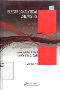 Electroanalytical chemistry Vol. 23: A series of advances