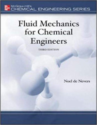 Fluid mechanics for chemical engineers. third edition