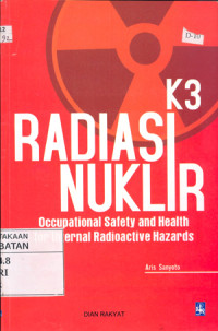 K3 radiasi nuklir: Occupational safety and health for internal radioactive hazards