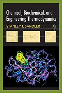 Chemical. biochemical and engineering thermodynamics. fourth edition (include CD)