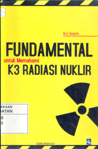 Fundamental untuk memahami K3 radiasi nuklir