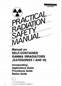 Manual on Self contained gamma irradiators (catagories I and III)