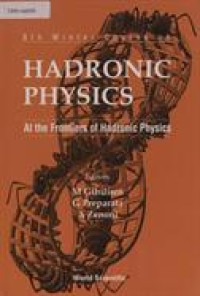 Eight winter course on hadronic physics : at the frontiers of hadronic physics