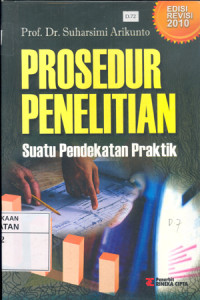 Prosedur penelitian : Suatu pendekatan praktik edisi revisi 2010