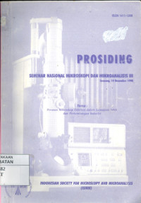 Prosiding seminar nasional mikroskopi dan mikroanalisis III. Serpong 14 Desember 1998