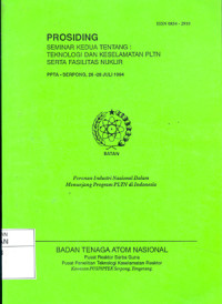 Prosiding Seminar Kedua tentang: Teknologi dan Keselamatan PLTN serta Fasilitas Nuklir: Serpong 26-28 Juli 1994