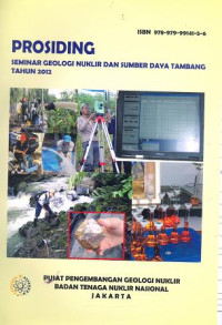 Prosiding seminar geologi nuklir dan sumber daya tambang tahun 2012