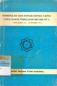 Kesimpulan dan kertas-kertas karya loka karya pemuliaan mutasi ke II