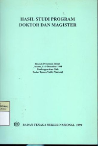 Hasil studi program doktor dan magister: Risalah presentasi ilmiah jakarta 8-9 desember 1998