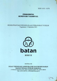 Prosiding seminar nasional: penelitian dan pengelolaan perangkat nuklir, yogyakarta 11 september 2013: Buku II