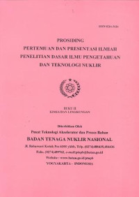 Prosiding pertemuan dan presentasi ilmiah penelitian dasar ilmu pengetahuan dan teknologi nuklir : Buku II  kimia dan lingkungan