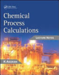 Chemical process calculations: Lecture notes