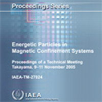 Energetic particles in magnetic confinement systems: proceedings of a technical meeting Takayama. 9-11 November 2005