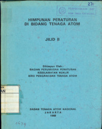 Himpunan Peraturan di Bidang Tenaga Atom Jilid II