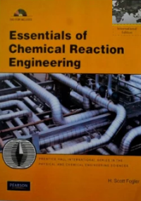 Essentials of chemical reaction engineering : International edition + DVD-ROM included