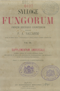 Sylloge fungorum omnium hucusque cognitorum vol. IX