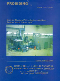 Seminar nasional teknologi dan aplikasi reaktor nuklir tahun 2009