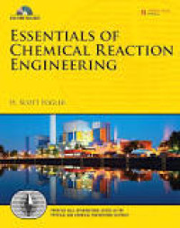 Essentials of chemical reaction engineering