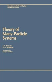 Theory of many-particle systems